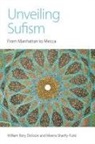 William Rory Dickson, Meena Sharify-Funk - Unveiling Sufism
