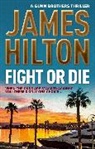 James Hilton, Hilton James - Fight Or Die