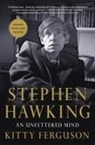 Kitty Ferguson - Stephen Hawking: An Unfettered Mind