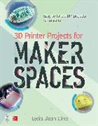 CLINE, Lydia Cline, Lydia Sloan Cline, Cline Lydia - 3D Printer Projects for Makerspaces
