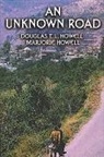 Douglas Howell - An Unknown Road