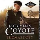 Thomas Doty, Thomas Doty - Doty Meets Coyote (Audio book)