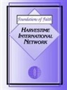 Harvestime International Network, Who - FOUNDATIONS OF FAITH