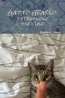 Benedetta Alciato - GATTO GRASSO