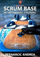 Andrea Pernarcic - SCRUM BASE