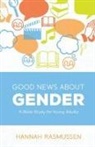 Hannah Rasmussen - Good News about Gender