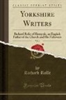 Richard Rolle - Yorkshire Writers, Vol. 1