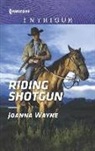 Joanna Wayne - Riding Shotgun