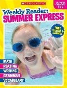 Scholastic, Scholastic Teaching Resources, Scholastic - Weekly Reader: Summer Express (Between Grades 1 & 2) Workbook
