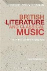 David Deutsch, Matthew Feldman, Erik Tonning - British Literature and Classical Music