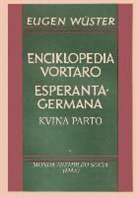 Eugen Wuster, Eugen Wüster - Enciklopedia vortaro Esperanta-germana