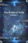 H. G. Wells - The Works of Wells