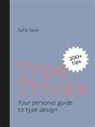 Sofie Beier - Type Tricks Vol 1 : Your Personal Guide to Type Design