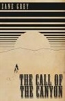 Zane Grey - The Call of the Canyon