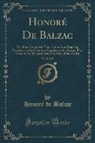 Honoré de Balzac - Honoré De Balzac, Vol. 8 of 25