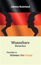 Johnny Buterland, Günte Birwe, Günter Birwe - Wunnebare Menschen