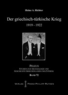 Heinz A Richter, Heinz A. Richter - Der griechisch-türkische Krieg 1919-1922