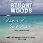 Stuart Woods, Tony Roberts - Dead in the Water (Hörbuch)