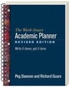 Peg Dawson, Peg (Seacoast Mental Health Center Dawson, Richard Guare, Richard (Seacoast Mental Health Center Guare - The Work-Smart Academic Planner, Revised Edition, (Wire-Bound Paperback)