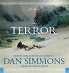Dan Simmons, Tom Sellwood, Simon Vance - The Terror (Audiolibro)