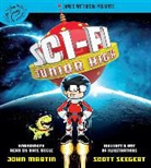John Martin, Seegert &amp;. Martin, Scott Seegert - Sci-Fi Junior High (Audio book)