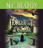 M. C. Beaton - Death of a Ghost (Hörbuch)