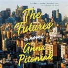 Anna Pitoniak, Michael Crouch, Sarah Mollo-Christensen - The Futures (Audio book)
