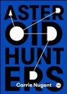 Carrie Nugent - Asteroid Hunters