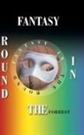Forrest - FANTASY IN THE ROUND