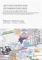 Generaldirektio des österreichischen, Generaldirektion des österreichischen, Generaldirektion des österreichischen, Generaldirektion des österreichischen, Generaldirektion Österreichisches Staatsarchiv - Mitteilungen des Österreichischen Staatsarchivs - 59: Digitale Archivierung