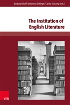 Barbara Schaff, Johanne Schlegel, Johannes Schlegel, Ca Surkamp, Carola Surkamp - The Institution of English Literature