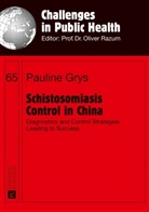 Pauline Grys, Oliver Razum - Schistosomiasis Control in China