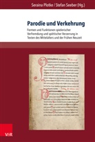 Carmen Cardelle de Hartmann, Eva von Contzen, Serain Plotke, Seraina Plotke, Seeber, Seeber... - Parodie und Verkehrung