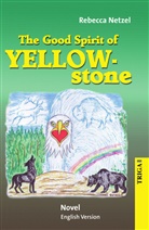 Rebecca Netzel - The Good Spirit of Yellowstone