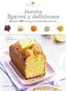 Sabores & bienestar : pasteles ligeros y deliciosos