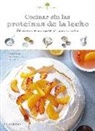 Sabores & bienestar : cocinar sin las proteínas de leche