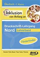 Dorothee Pakulat, Bettina Palm-Bauer, Barbara Tepe-Tryba, Sonja Thomas, Sonja Thoenes - Inklusion von Anfang an - Druckschrift-Lehrgang Nord - Förderkinder