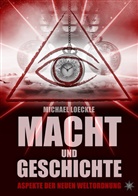 Michael Loeckle, Reiner E. Feistle, Reiner Elmar Feistle - Macht und Geschichte