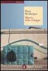 Piero Bevilacqua - Miseria dello sviluppo