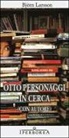 Björn Larsson - Otto personaggi in cerca (con autore)