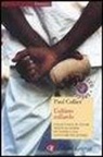 Paul Collier - L' ultimo miliardo. Perché i paesi più poveri diventano sempre più poveri e cosa si può fare per aiutarli