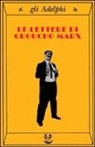 Groucho Marx - Le lettere di Groucho Marx