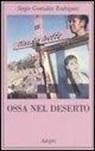 Sergio González Rodríguez - Ossa nel deserto