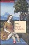 Georges Duby - I peccati delle donne nel Medioevo