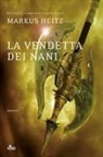Markus Heitz - La vendetta dei nani