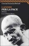 T. Merton - Gandhi per la pace. Aforismi
