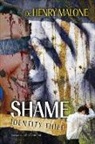 Henry Malone - Shame Identity Thief