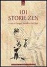 P. Reps, N. Senzaki - Centouno storie zen