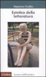 Massimo Fusillo - Estetica della letteratura