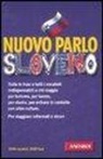 Jana Cerne, Alessandra Foraus - Nuovo parlo sloveno
